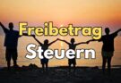 Freibetrag-Steuern-Grundfreibetrag